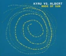 Made of Sun von Kyau vs. Albert | CD | Zustand sehr gut - Image 1 of 2