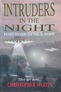 Intruders In The Night by Chris Martin. Foreword by Nick Pope. - Bild 1 von 2
