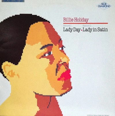 Billie Holiday - Lady Day / Lady In Satin (2xLP, Comp, Mono, RE, RM) (Very Good  - Image 1 of 4