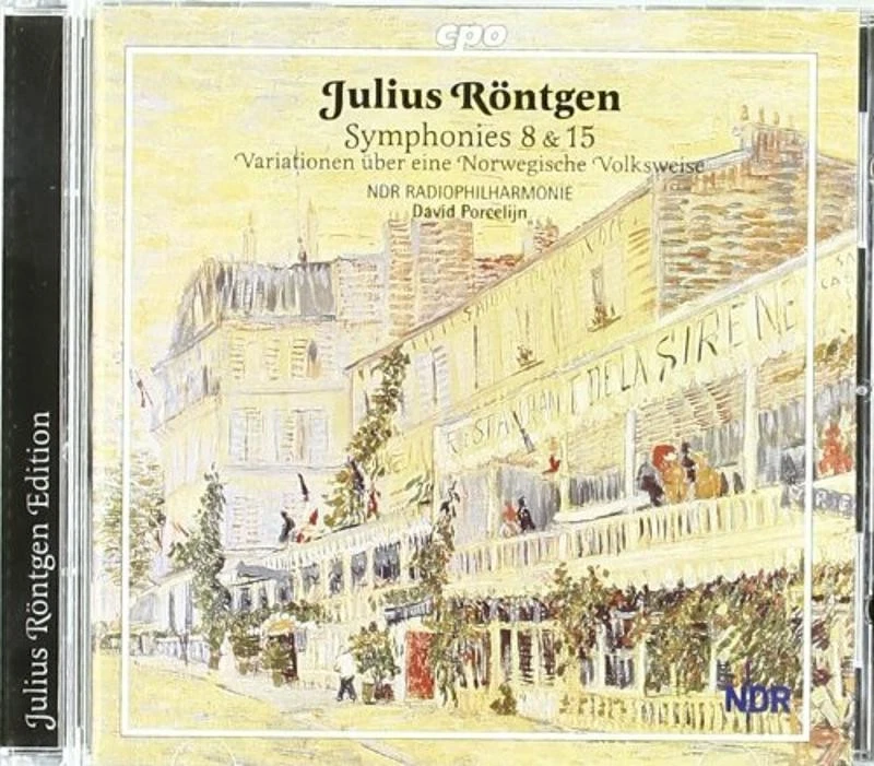 Julius Rontgen Symphonies 8 And 15 0761203730728 CD