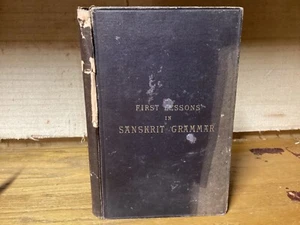 1873 First Lessons In Sanskrit Grammar, Together With A Hitopadesa Introduction - Picture 1 of 12