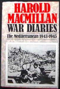 War Diaries:The Mediterranean 1943-1945 By Harold Macmillan HB/DJ FINE/FINE - Imagen 1 de 5