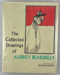 The Collected Drawings of Aubrey Beardsley, Arthur Symons, 1967, HCDJ - Picture 1 of 24