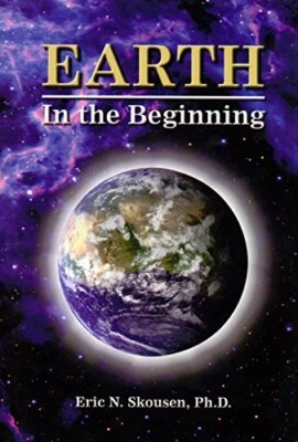 Earth in the Beginning - Revised and..., eric-n-skousen - Image 1 of 2