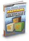 Game Guide/Book - Minecraft- Mastering Minecraft Build, Discover, Survive!