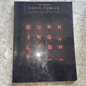 Chris Tomlin Burning Lights Klavier Gesang Noten 12 christliche Lieder Buch - Bild 1 von 5