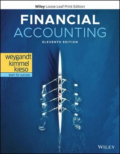 Financial Accounting by Donald E. Kieso, Paul D. Kimmel and Jerry J. Weygandt (2019, Ringbound)