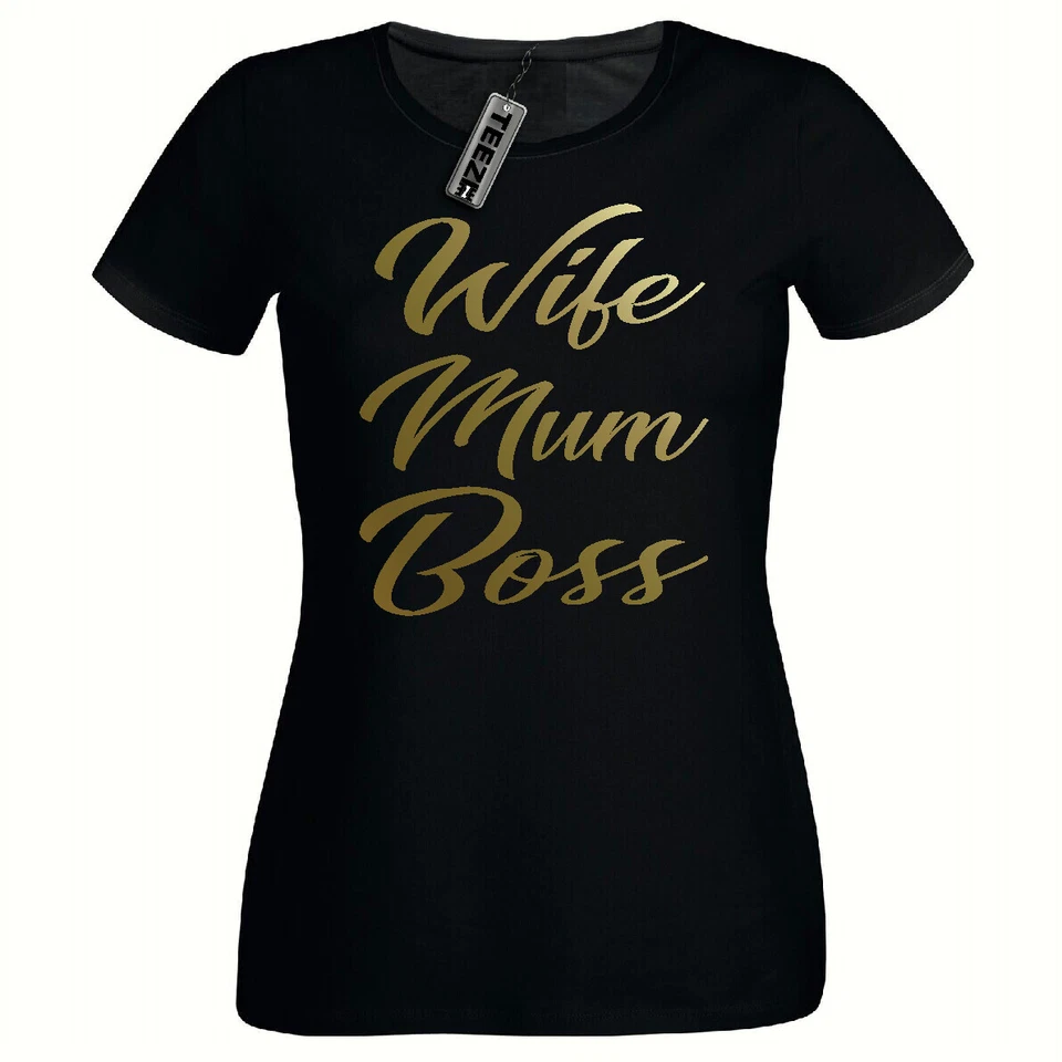 TEEZ Wife Mum Boss Tshirt, Ladies Fitted Tshirt,Gold Slogan Womens Tee Shirt, Mother