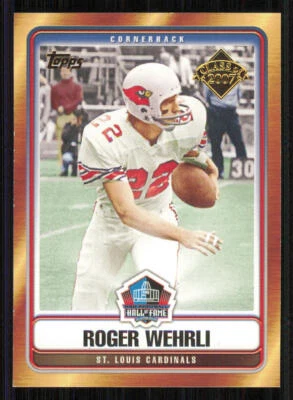 2007 Topps Hall of Fame Class of 2007 #HOFRW Roger Wehrli - Image 1 of 2