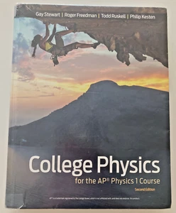 College Physics for the AP Physics 1 Course, 2nd ed., Stewrads, Freedman et. al. - Picture 1 of 3