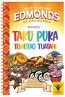 Edmonds Taku Puka Tohutao Tuatahi: Edmonds My First Cookbook by Goodman Fielder 