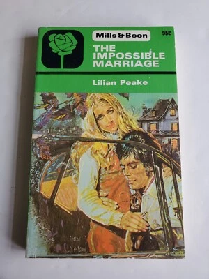 The Impossible Marriage Book 958 by Lilian Peake Mills & Boon 1974 Romance - Image 1 of 2