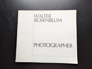 Walter Rosenblum Photographer Fogg 1975 Exhibition Cat. Limited 1000 Signed - Imagen 1 de 8