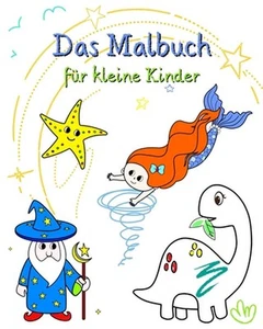 Das Malbuch fr kleine Kinder: Verschiedene Illustrationen, leicht auszumalen by - Picture 1 of 1