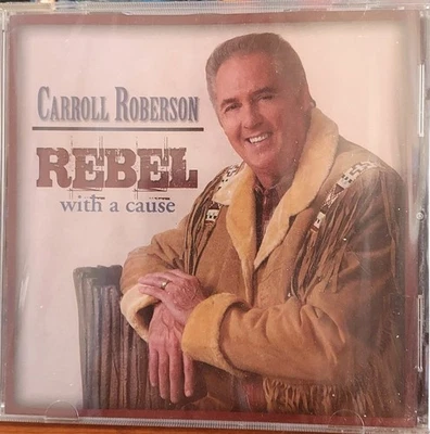 Carroll Robinson Rebel With A Cause Southern Gospel музыкальный компакт-диск новый запечатанный - Изображение 1 из 2