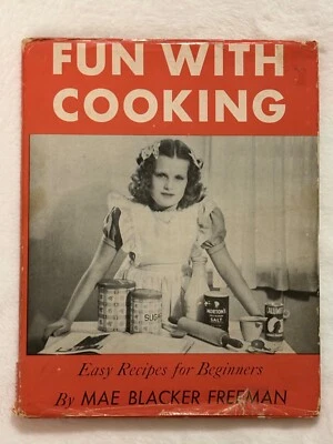 Fun With Cooking Cookbook Mae Blacker Freeman Easy Recipes for Beginners 1947 - Image 1 of 4