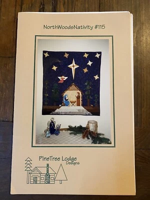 Pine Tree Lodge Designs  NorthWoodsNativity#115 Quilt Pattern 1995 Christmas - Image 1 of 3