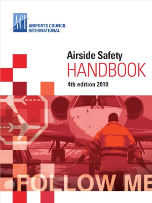 Airside Safety HANDBOOK 4th edition 2010 Paperback Free Shipping 978288909007 - Image 1 of 4