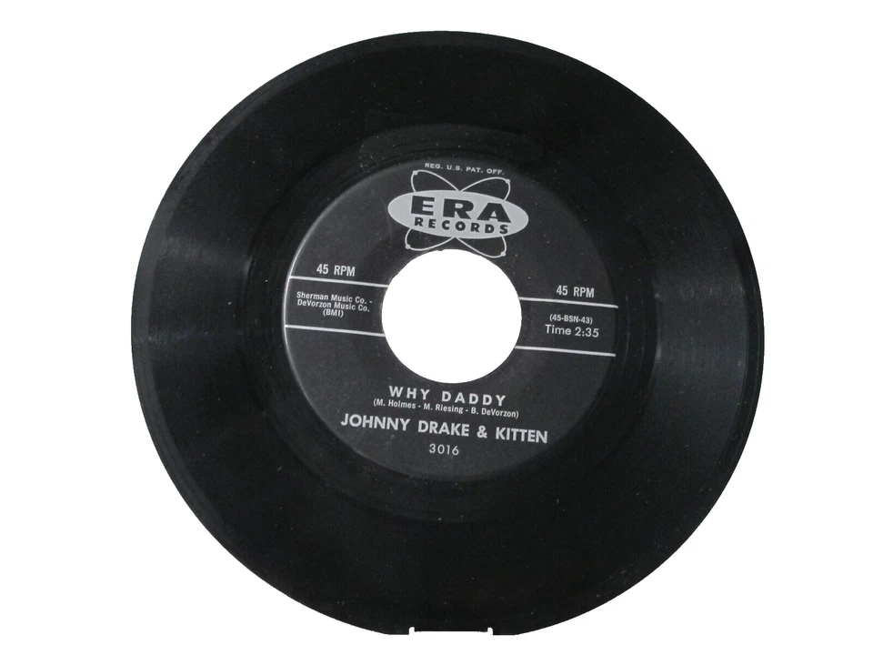 45 RECORD - JOHNNY DRAKE & KITTEN - WHY DADDY Foto 1 de 1