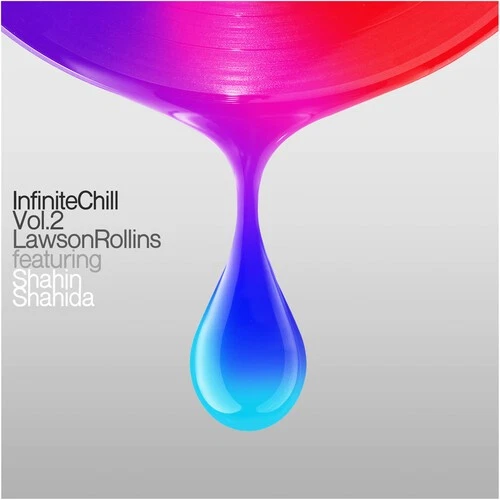 Lawson Rollins - Infinite Chill Vol. 2 [новый компакт-диск] - Изображение 1 из 1