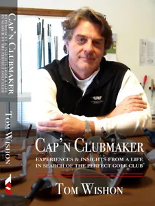 Libro De Golf Tom Wishon Nuevo. CAP'N CLUBMAKER - Bild 1 von 1