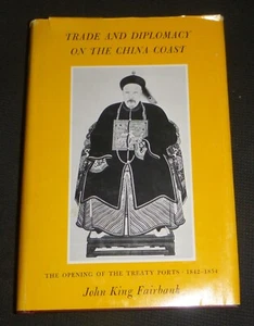 Handel und Diplomatie an der chinesischen Küste - John King Fairbank - Bild 1 von 3