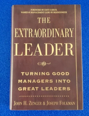 THE EXTRAORDINARY LEADER HARDCOVER TURNING GOOD MANAGERS INTO GREAT LEADERS - Image 1 of 4