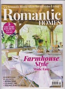 ROMANTIC HOMES MAGAZINE 55 ROMANTIC RUSTIC IDEAS FOR EVERYDAY LIVING AUG 2017 - Picture 1 of 1