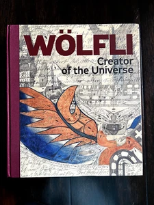 Adolf Wölfli: Creator of the Universe Book - Rare out of print - Picture 1 of 12