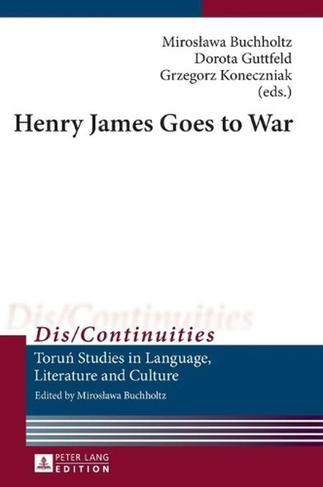 Henry James Goes to War by Miroslawa Buchholtz (English) Hardcover Book Foto 1 de 1