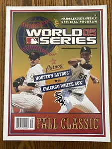 2005 World Series Official Program CHICAGO WHITE SOX VS. HOUSTON ASTROS - Picture 1 of 3