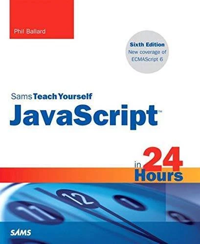 JavaScript in 24 Hours, Sams Teach Yourself, Barnes & Noble Exclusive Edi - GOOD - Image 1 of 1