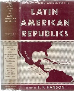 Latin American Republics. by E.P. Hanson. N.Y. 1950. 3rd. ed. w/maps. - Foto 1 di 2