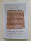 Everyday Writing in the Graeco-Roman East, Hardcover by Bagnall, Roger S., Br...