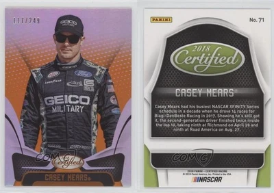 2018 Certified Orange /249 Casey Mears #71 - Image 1 of 2