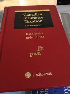 Canadian Insurance Taxation by Jason Swales & Erdem Erinc, Fourth Edition - Picture 1 of 3