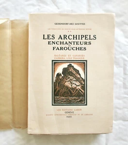 Geisendorf-des Gouttes. Les Archipels Enchanteurs et Farouches Baleares Canaries - Bild 1 von 9