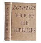James Boswell's Journal of A Tour to the Hebrides avec Samuel Johnson vintage 1936