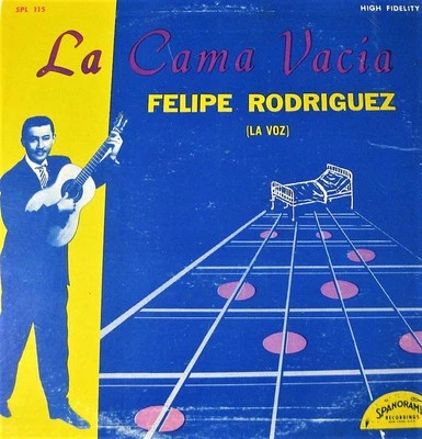 Felipe Rodriguez Y Su Trio Los Antares, Duo Perez-Rodriguez, La Cama Vacia, (LP, - Image 1 of 3