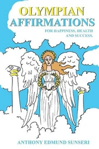 Olympian Affirmations: Powerful Affirmations in Latin and English for Happiness, - Picture 1 of 1