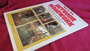 OUTdoor WOODwork ~  Mike Lawrence.   Step-By-Step 20 projects.   sc    in MELB! - Imagen 1 de 12