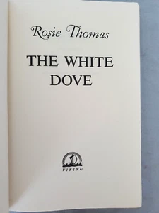 The White Dove by Rosie Thomas - Hardcover - Imagen 1 de 7