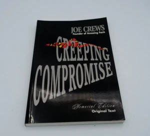 Creeping Compromise By Joe Crews Founder Of Amazing Facts Memorial Edition - Bild 1 von 2