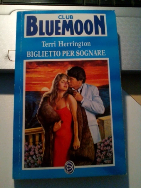 LIBRO BIGLIETTO PER SOGNARE CLUB BLUEMOON TERRI HERRINGTON CURCIO 1989 - Immagine 1 di 1