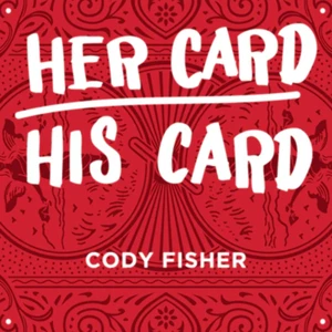 Her Card His Card by Cody Fisher - Picture 1 of 1