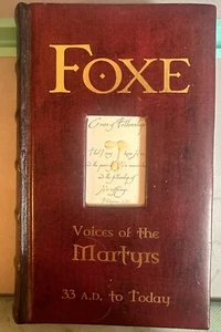 Foxe: Voices of the Martyrs By: John Foxe 2007 - Foto 1 di 12