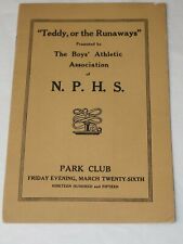 1915 N.P.H.S. North Plainfield High School N.J. PROGRAM "Teddy,or the Runaways"