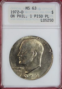 1972-D EISENHOWER DOLLAR ERROR STRUCK ON PHILIPPINE 1 PESO PLANCHET ANACS MS63 - Picture 1 of 2