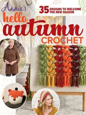 HELLO AUTUMN ~ Crochet Pattern Book ~ 35 Designs ~ Afghans, Decor, Sweaters + - Image 1 of 4