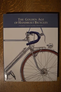 The Golden Age of Handbuilt Bicycles by J Heine & J Praderes, Hardback, 2005 - Picture 1 of 6